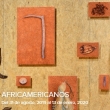 Africamericanos - Exposición