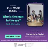 Who is the Man in the Eye en Puebla