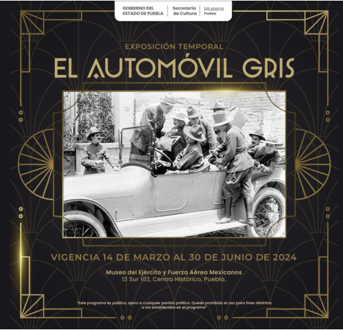 TP: El Automovil Gris - Exposición Temporal - en Puebla - TODOPUEBLA.com